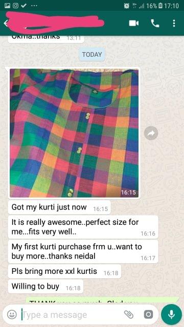 I got my kurti just now... It is really awesome... perfect size for me... Fits very will... My fist kurti purchase from you... Want to but more... Thanks Neidhal... Places bring more XXL Kurtis... Willing to buy.  -Reviewed on 04-May-2019
