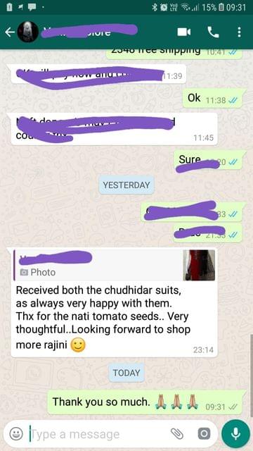 Received both the chudidhar suits... As always very happy with them... Thanks for the nati tomato seeds... Very thoughtful... Looking forward to shop more. -Reviewed on 21-Jul-2019
