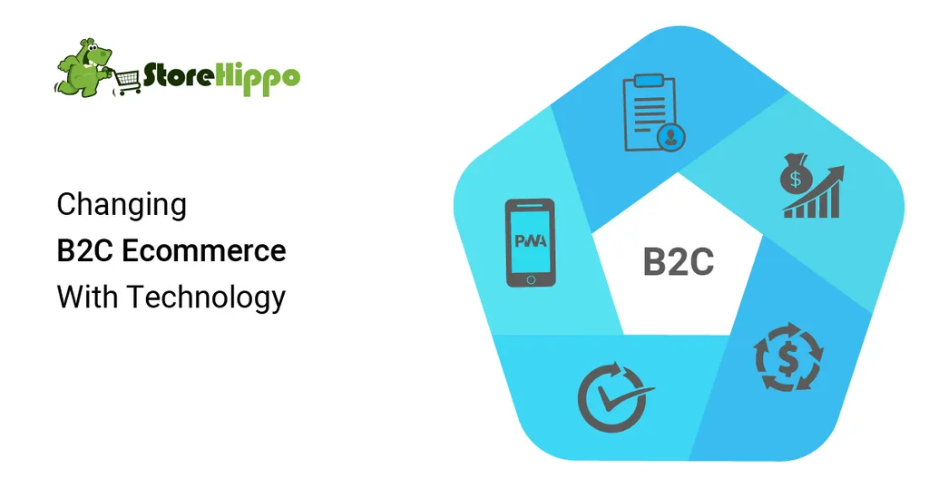 how-technology-is-changing-the-ways-we-treat-b2c-ecommerce