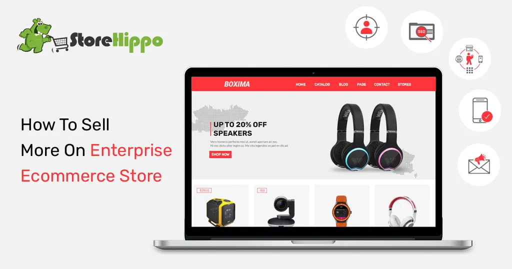 5 Ways To Sell Better On Your Enterprise Ecommerce Store