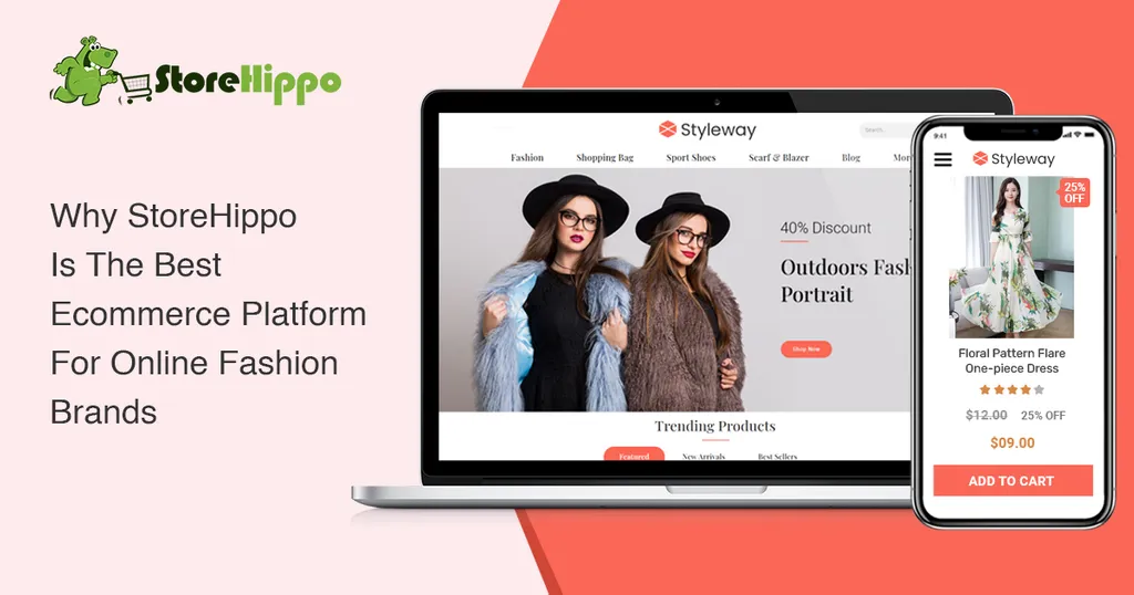 10-reasons-that-make-storehippo-the-best-ecommerce-platform-to-take-your-fashion-brand-online