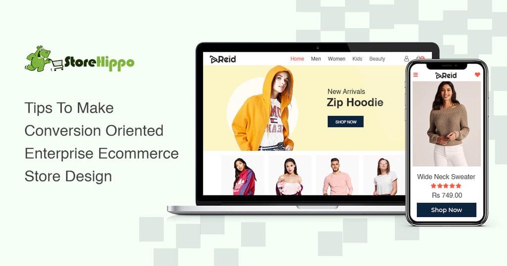 How StoreHippo Helps Enterprise Ecommerce Brands Build Conversion Oriented Store Designs