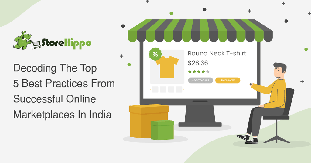 5 Business best practices to learn from successful online marketplaces in India