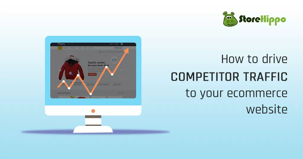 5-tested-tips-to-attract-competitor-s-traffic-to-your-e-commerce-website