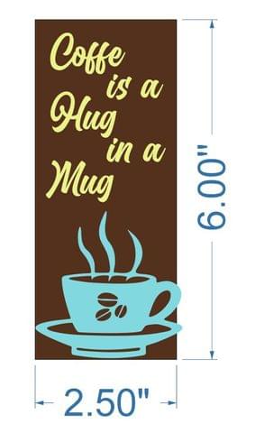 Brand Zero MDF Double Layered Fridge Magnet Design - Coffee Is A Hug In a Mug Design 3