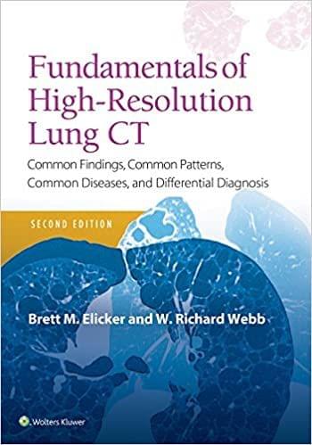 Fundamentals of High-Resolution Lung CT: Common Findings 2nd Edition 2019 by Brett M Elicker