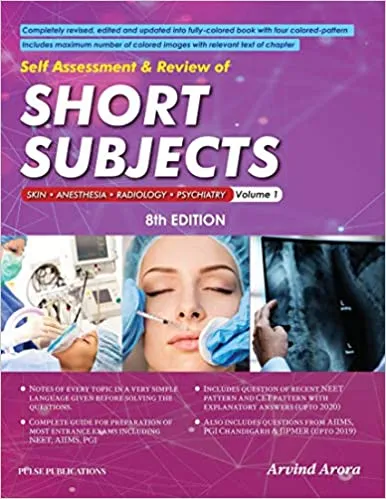 Self Assessment and Review of Short Subjects (Volume-1) 8th Edition 2020 by Arvind Arora