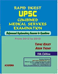 Rapid Digest UPSC Combined Medical Services Examination (2012-2019) 15th Edition 2020 by Tapas Koley