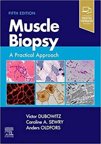 Muscle Biopsy: A Practical Approach 5th Edition 2020 by Victor Dubowitz