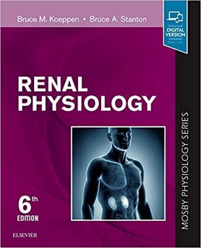 Renal Physiology: Mosby Physiology Monograph Series (with Student Consult Online Access) 6th Edition 2018 by Bruce M. Koeppen