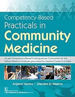 Competency-Based Practicals in Community Medicine 2021 by Verma, Anjana