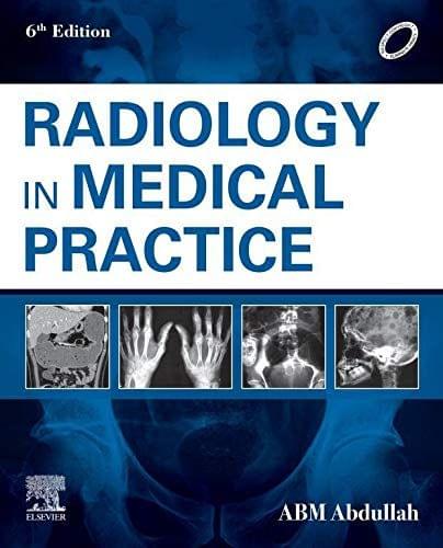Radiology in Medical Practice 6th Edition 2020 by Abdullah