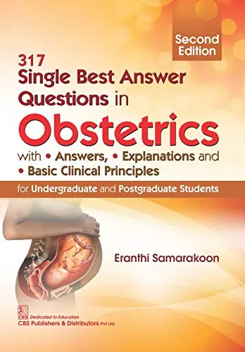 317 Single Best Answer Questions in Obstetrics 2nd Edition 2021 by Eranthi Samarakoon