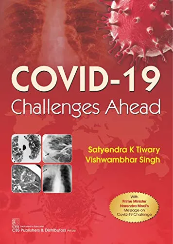COVID-19 Challenges Ahead 2020 by Satyendra K. Tiwary