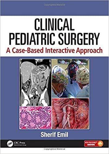 Clinical Pediatric Surgery: A Case-Based Interactive Approach 2020 by Sherif Emil