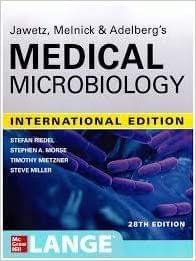Jawetz Melnick & Adelberg's Medical Microbiology 28th Edition 2020 by Stephen A. Morse Stephan Riedel