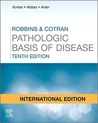 Robbins and Cotran Pathologic Basis of Disease 10th International Edition 2020 by Kumar, Abbas