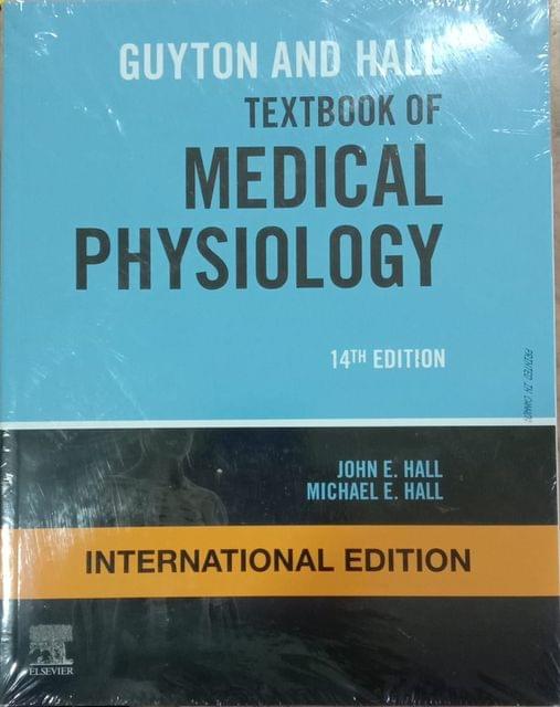 Guyton and Hall Textbook of Medical Physiology 14th International Edition 2020 by john. E. Hall