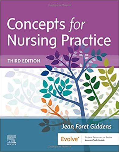 Concepts for Nursing Practice 3rd Edition 2020 by Jean Foret Giddens