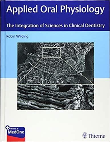 Applied Oral Physiology : The Integration of Sciences in Clinical Dentistry 2020 by Wilding