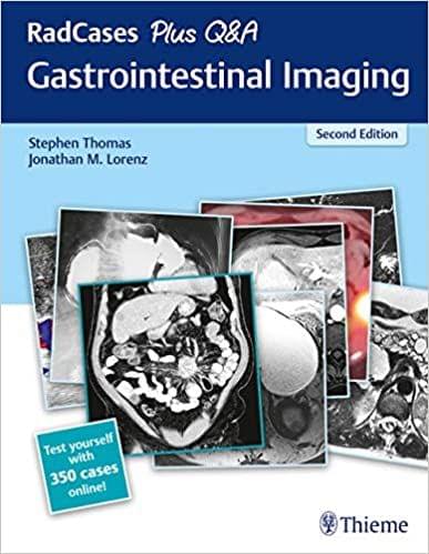 RadCases Plus Q&A Gastrointestinal Imaging 2nd Edition 2020 by Thomas