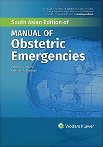 Manual of Obstetric Emergencies 1st Edition 2020 by Kathleen A. Kerrigan Valerie A. Dobiesz