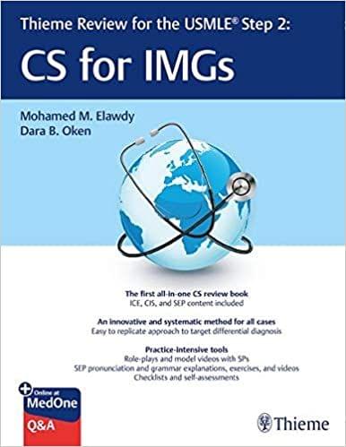 Thieme Review for the USMLE Step 2: CS for IMGs 1st Edition 2020 by Elawdy
