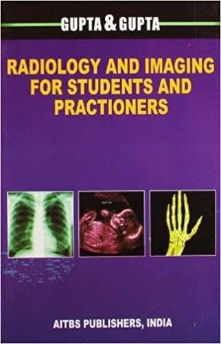 Radiology and Imaging for Students & Practitioners 2nd Edition 2020 by L C Gupta