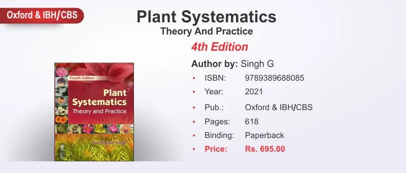 Plant Systematics Theory and Practice 4th Edition 2021 by Gurcharan Singh