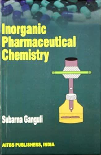 Inorganic Pharmaceutical Chemistry 2nd Edition 2020 by Ganguli