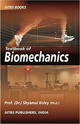 Textbook of Biomechanics 1st Edition 2019 by Shyamal Koley