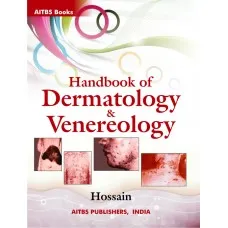 Handbook of Dermatology and Venereology 3rd Edition 2020 by Hossain