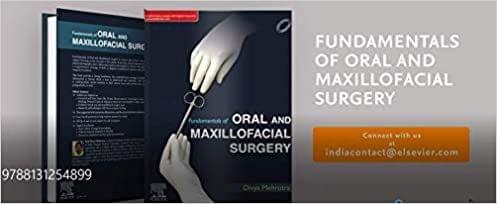 Fundamentals of Oral and Maxillofacial Surgery 1st Edition 2020 by Divya Mehrotra
