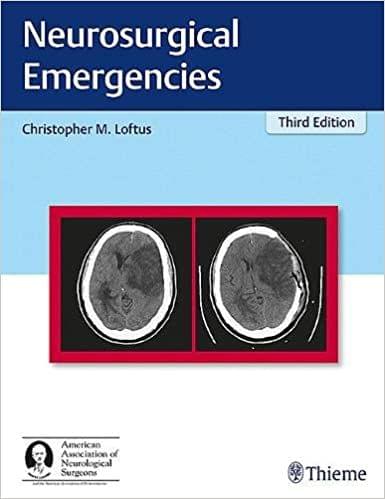 Neurosurgical Emergencies (AAN) 3rd Edition 2017 by Christopher M. Loftus