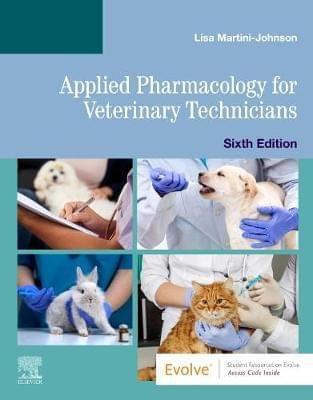 Applied Pharmacology for Veterinary Technicians 6th Edition 2021 by Lisa Martini-Johnson