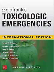 Goldfrank's Toxicologic Emergencies, 11th Edition 2019 By Lewis Nelson, Robert Hoffman & Mary Ann Howland