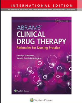 Abrams Clinical Drug Therapy Rationales For Nursing Practice International 12th Edition 2021 by Frandsen G