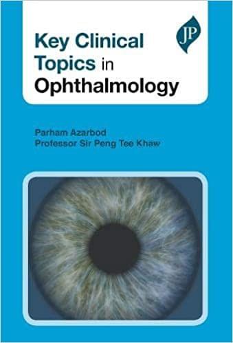 Key Clinical Topics In Ophthalmology 1st Edition 2021 by Parham Azarbod