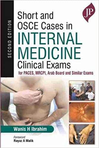 Short And Osce Cases In Internal Medicine 2nd Edition 2020 by Wanis H Ibrahim