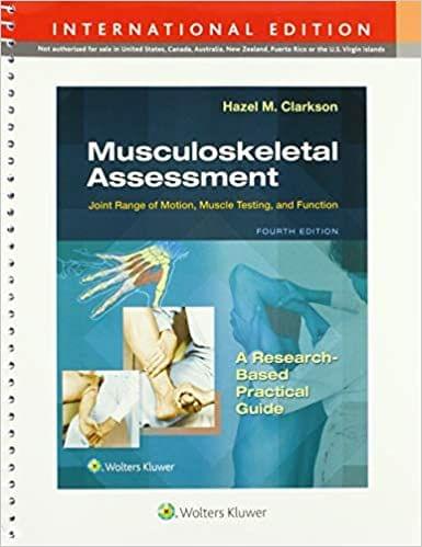 Musculoskeletal Assessment Joint Range of Motion Muscle Testing and Function 4th International Edition 2021 by Hazel Clarkson
