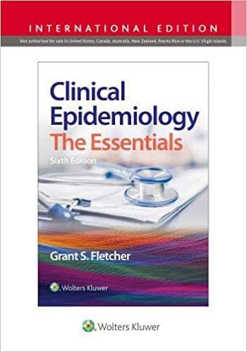 Clinical Epidemiology The Essentials 6th International Edition 2020 by Grant S. Fletcher