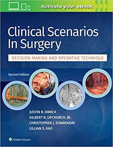 Clinical Scenarios In Surgery 2nd Edition 2019 by Dimick J B