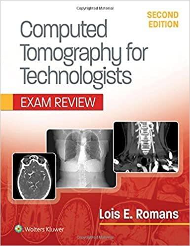 Computed Tomography for Technologists Exam Review 2nd Edition 2019 by Romans L.E.