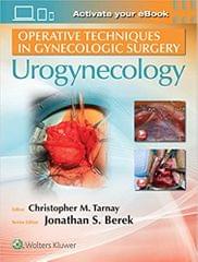 Operative Techniques In Gynecologic Surgery Urogynecology 2019 by Tarnay C M
