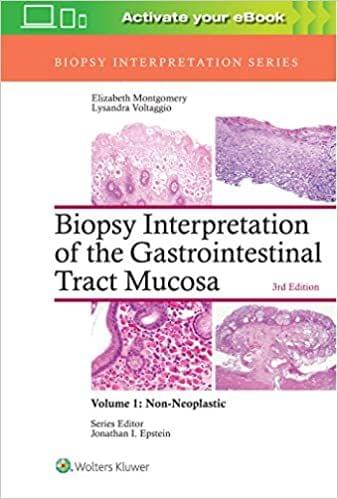 Biopsy Interpretation Of The Gastrointestinal Tract Mucosa Non Neoplastic With Access Code (Volume-1) 3rd Edition 2018 by Montgomery E.A.