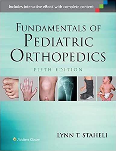 Fundamentals Of Pediatric Orthopedics 5th Edition 2016 by Staheli L.T.