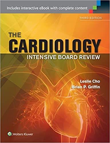 The Cardiology Intensive Board Review 3rd Edition 2015 by Cho L.