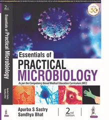 Essentials of Practical Microbiology 2nd Edition 2021 by Apurba S Sastry Sandhya Bhat