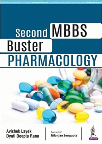 Second Mbbs Buster Pharmacology 1st Edition 2018 by Avishek Layek