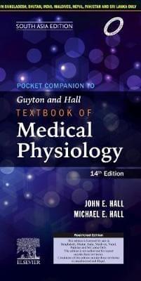 Pocket Companion to Guyton and Hall Textbook of Medical Physiology 14th South Asia Edition 2020 by John E. Hall